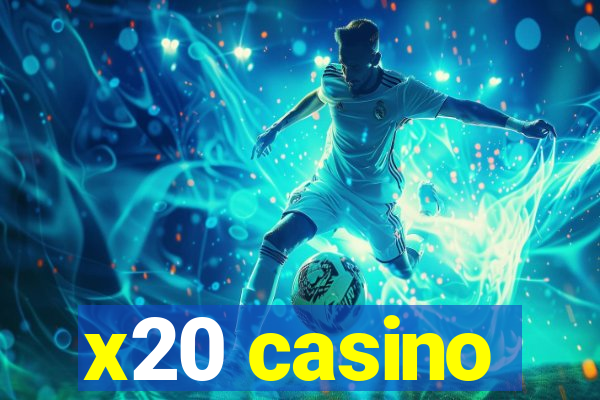 x20 casino